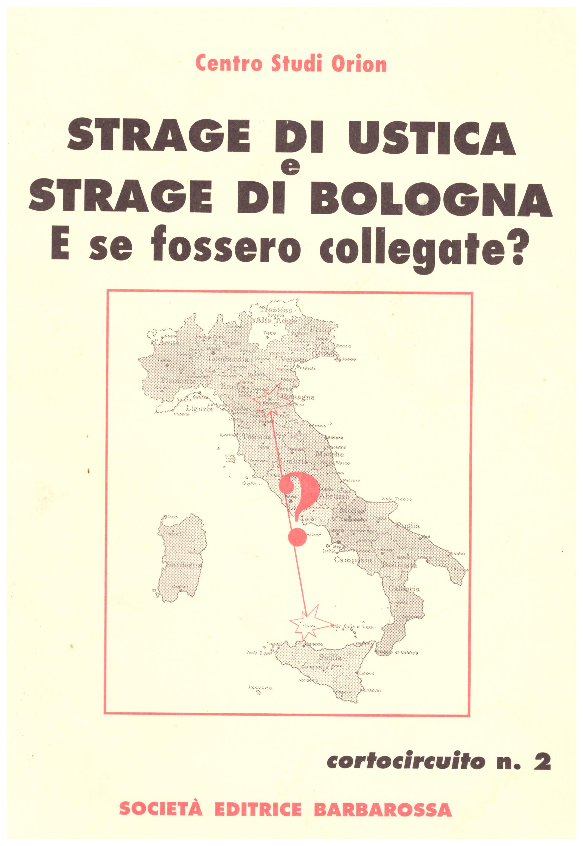 Strage di Ustica e strage di Bologna. E se fossero collegate?